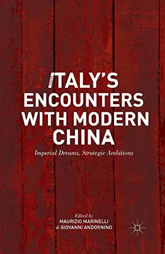 Cover of Italy’s Encounters with Modern China