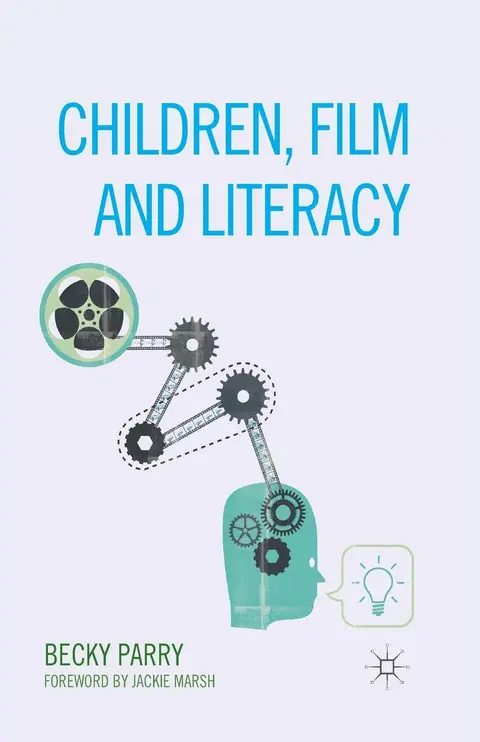 Cover of Children, Film and Literacy
