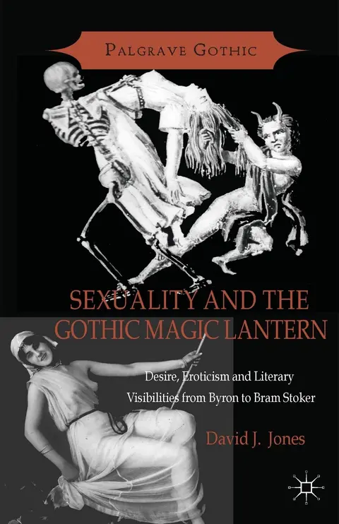 Cover of Sexuality and the Gothic Magic Lantern