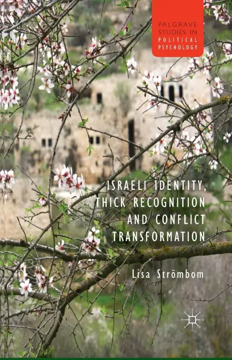 Cover of Israeli Identity, Thick Recognition and Conflict Transformation