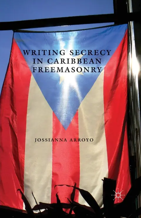 Cover of Writing Secrecy in Caribbean Freemasonry