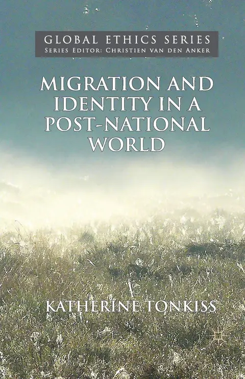 Cover of Migration and Identity in a Post-National World