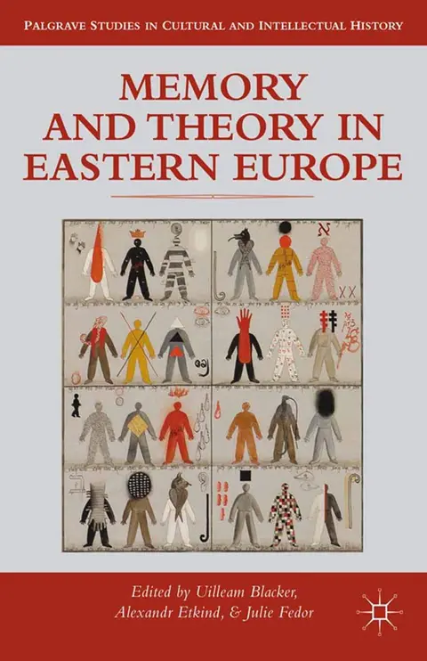 Cover of Memory and Theory in Eastern Europe