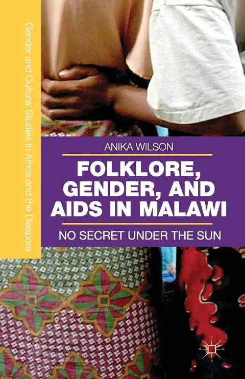 Cover of Folklore, Gender, and AIDS in Malawi