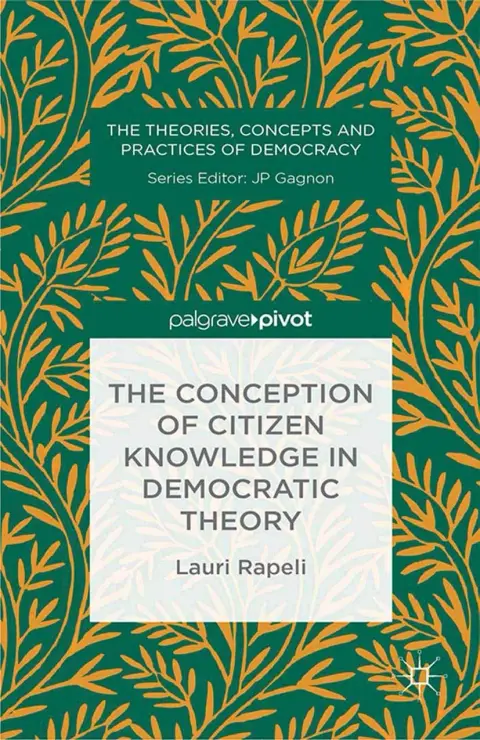 Cover of The Conception of Citizen Knowledge in Democratic Theory