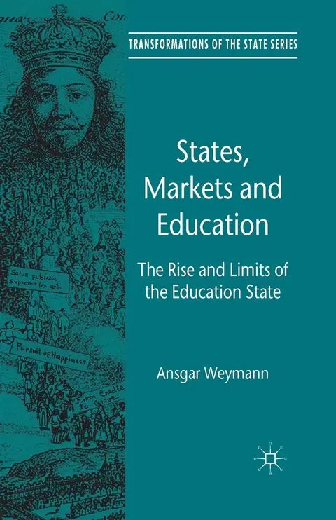 Cover of States, Markets and Education