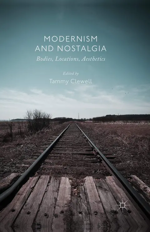 Cover of Modernism and Nostalgia