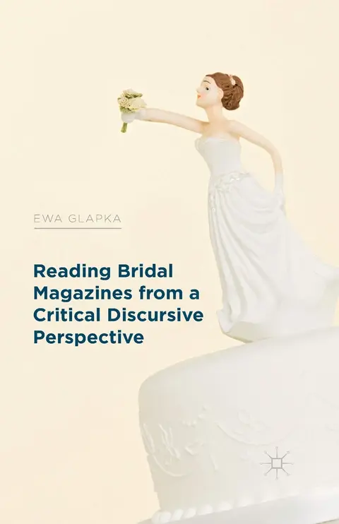 Cover of Reading Bridal Magazines from a Critical Discursive Perspective