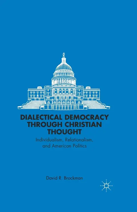 Cover of Dialectical Democracy through Christian Thought