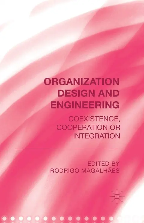 Cover of Organization Design and Engineering