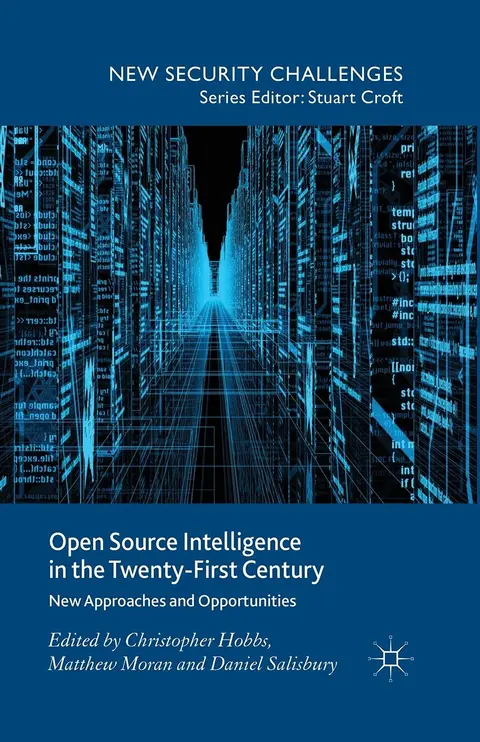 Cover of Open Source Intelligence in the Twenty-First Century