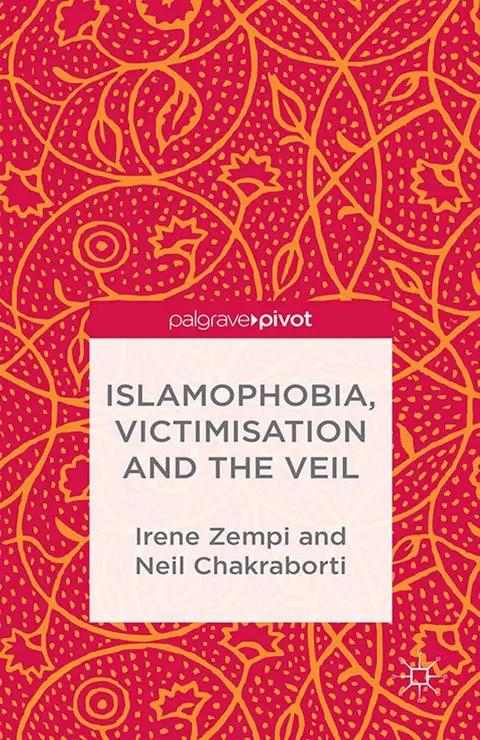 Cover of Islamophobia, Victimisation and the Veil