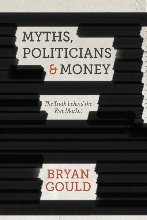 Cover of Myths, Politicians and Money