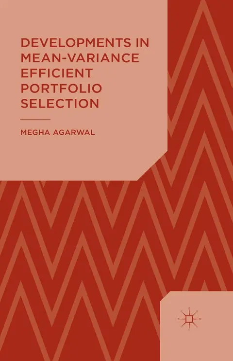 Cover of Developments in Mean-Variance Efficient Portfolio Selection