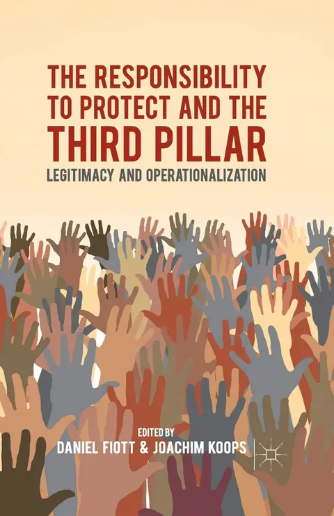 Cover of The Responsibility to Protect and the Third Pillar