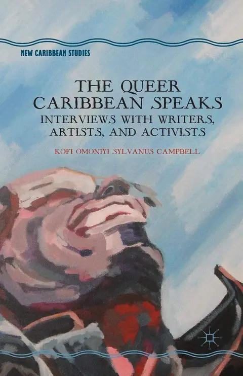 Cover of The Queer Caribbean Speaks