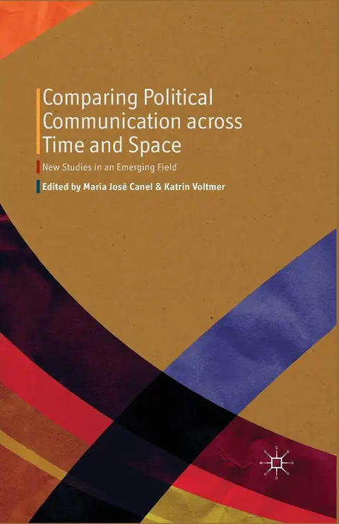 Cover of Comparing Political Communication across Time and Space