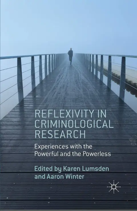 Cover of Reflexivity in Criminological Research