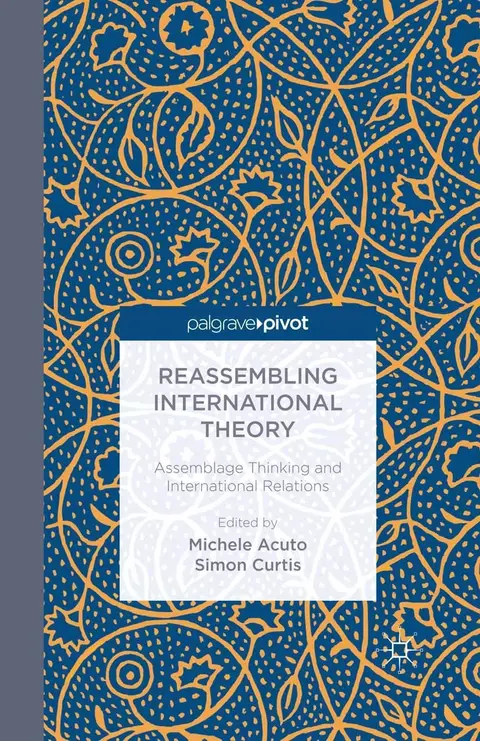 Cover of Reassembling International Theory