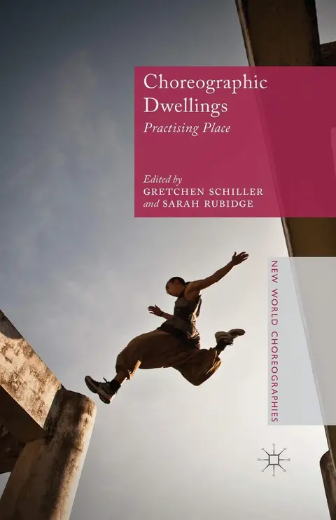 Cover of Choreographic Dwellings
