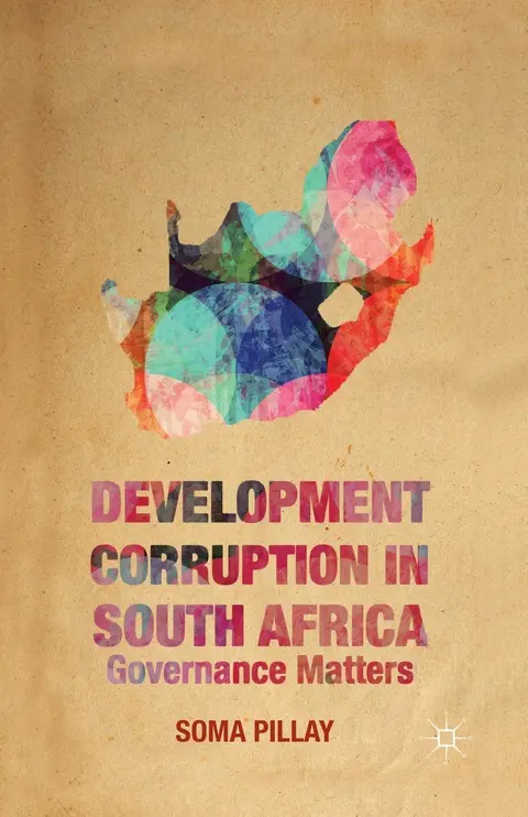 Cover of Development Corruption in South Africa