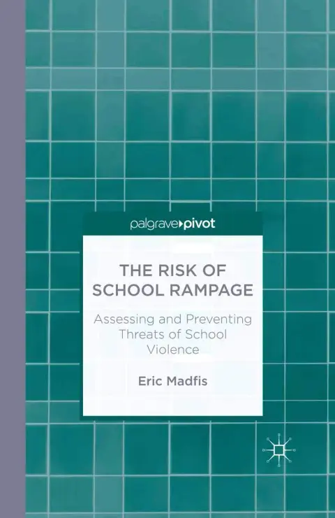 Cover of The Risk of School Rampage