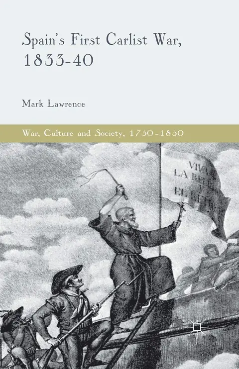 Cover of Spain's First Carlist War, 1833-40