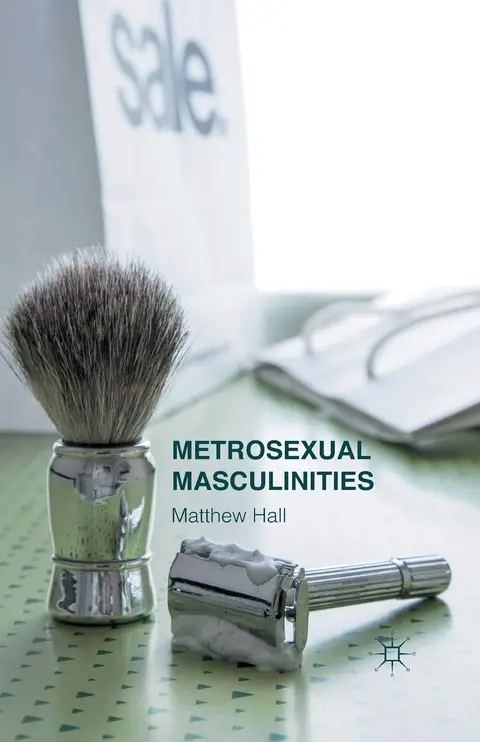 Cover of Metrosexual Masculinities