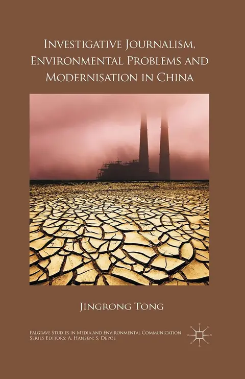 Cover of Investigative Journalism, Environmental Problems and Modernisation in China