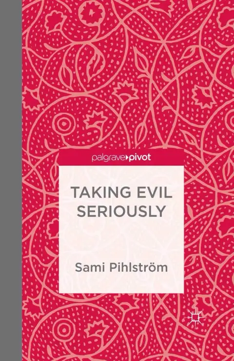 Cover of Taking Evil Seriously