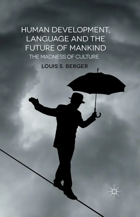 Cover of Human Development, Language and the Future of Mankind