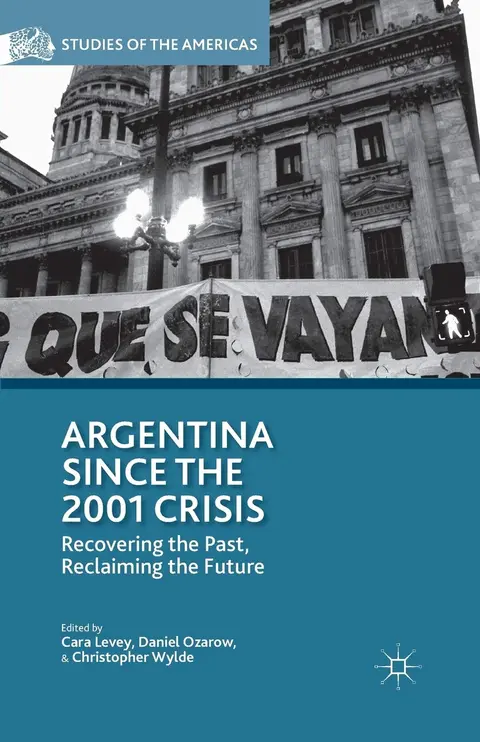 Cover of Argentina Since the 2001 Crisis