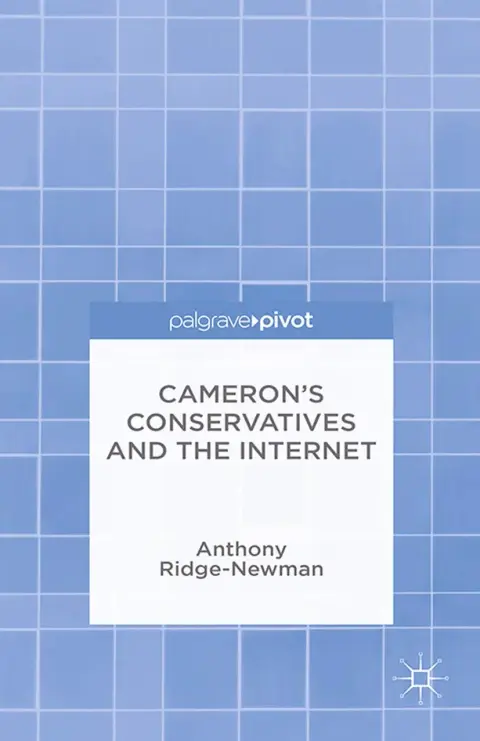 Cover of Cameron’s Conservatives and the Internet