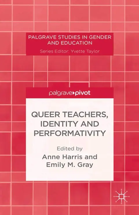 Cover of Queer Teachers, Identity and Performativity