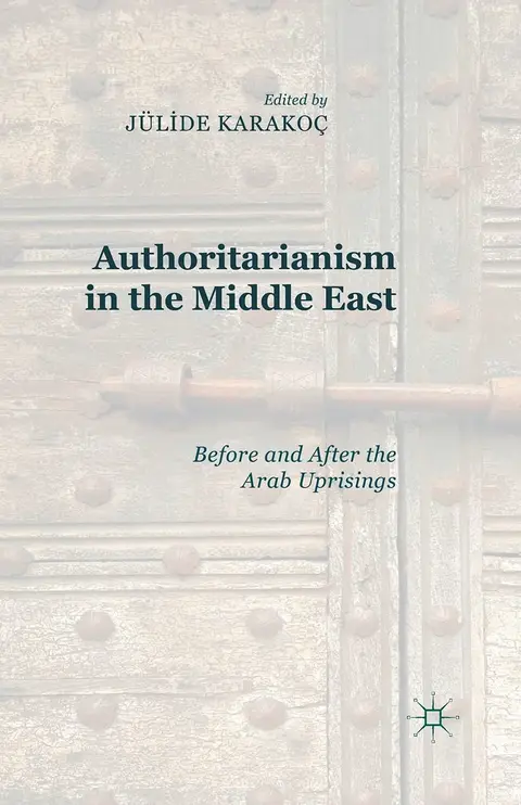 Cover of Authoritarianism in the Middle East