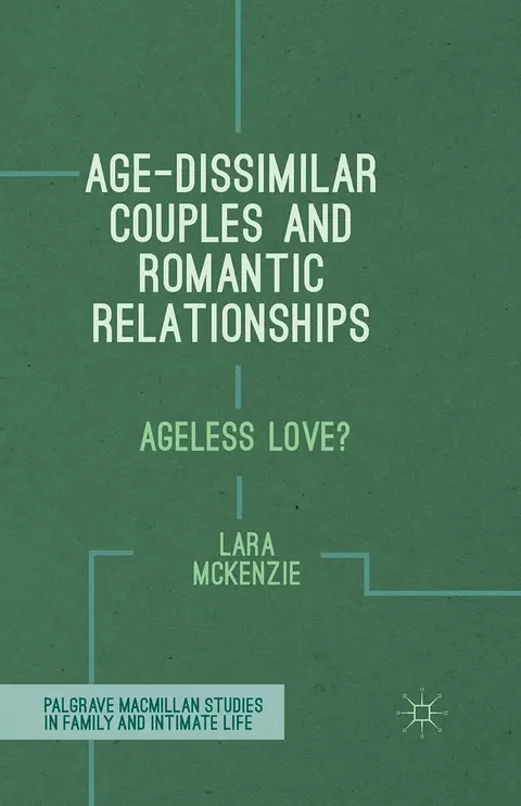 Cover of Age-Dissimilar Couples and Romantic Relationships