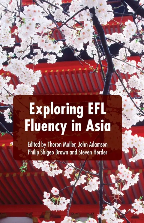 Cover of Exploring EFL Fluency in Asia