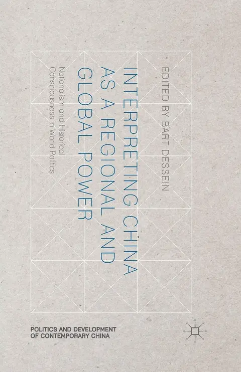 Cover of Interpreting China as a Regional and Global Power