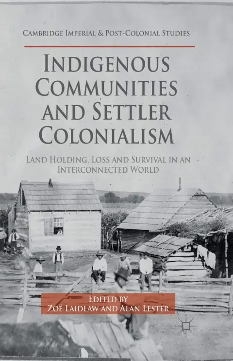 Cover of Indigenous Communities and Settler Colonialism