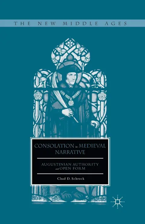 Cover of Consolation in Medieval Narrative