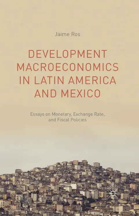 Cover of Development Macroeconomics in Latin America and Mexico