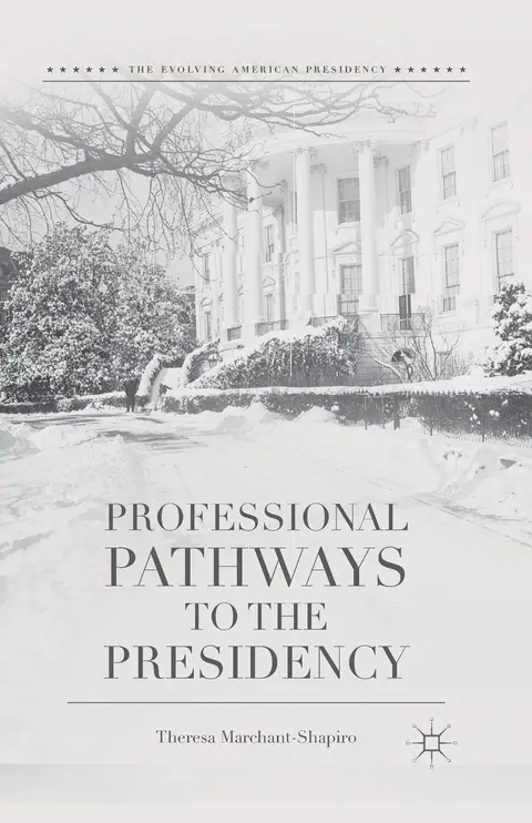 Cover of Professional Pathways to the Presidency