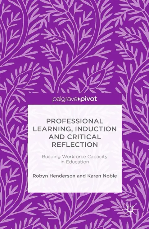 Cover of Professional Learning, Induction and Critical Reflection