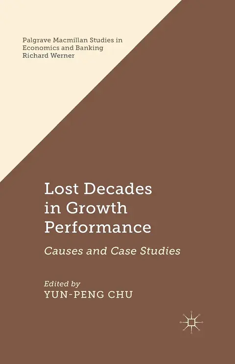 Cover of Lost Decades in Growth Performance
