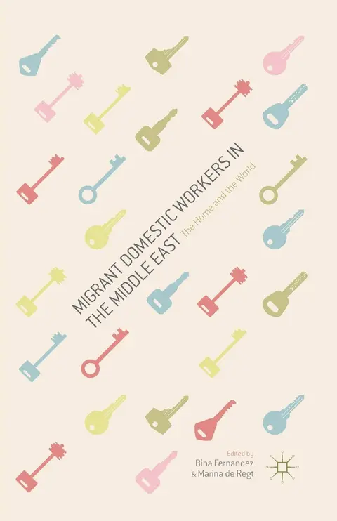Cover of Migrant Domestic Workers in the Middle East