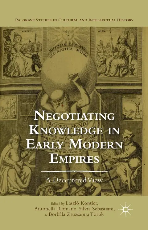 Cover of Negotiating Knowledge in Early Modern Empires