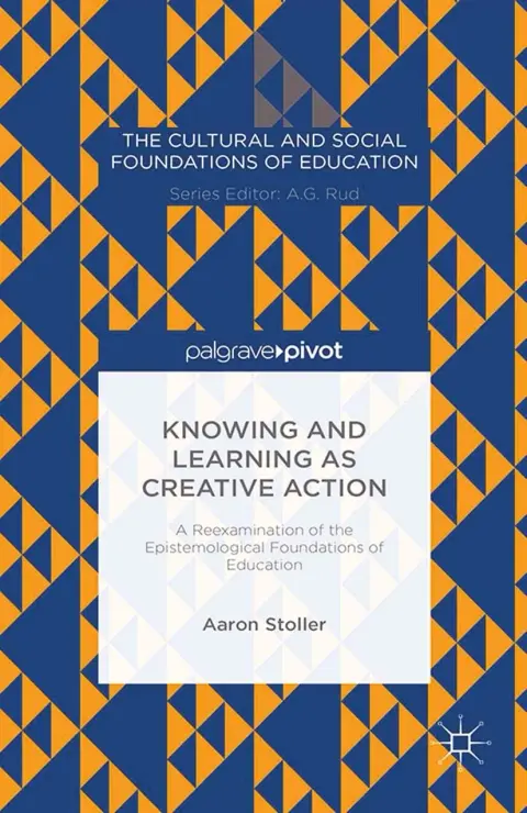 Cover of Knowing and Learning as Creative Action