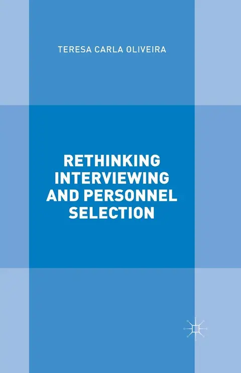 Cover of Rethinking Interviewing and Personnel Selection