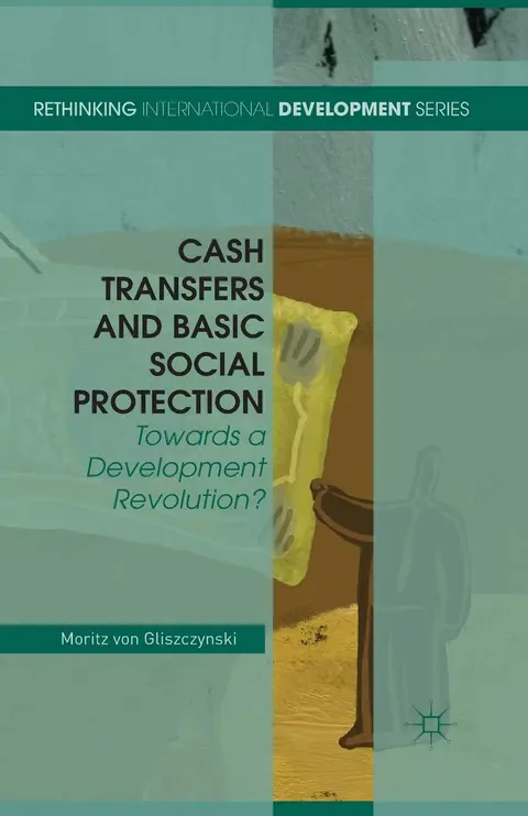 Cover of Cash Transfers and Basic Social Protection
