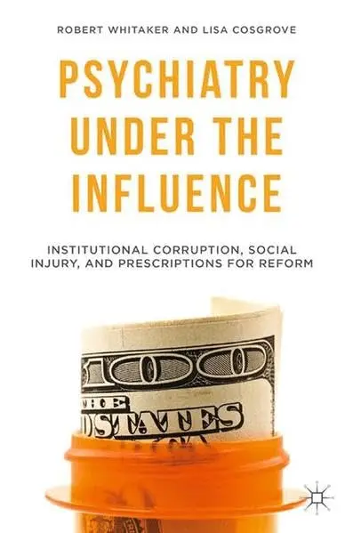 Cover of Psychiatry Under the Influence